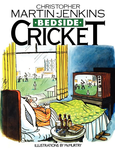 Bedside Cricket, Christopher Martin Jenkins