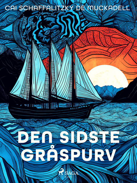 Den sidste gråspurv, Cai Schaffalitzky de Muckadell