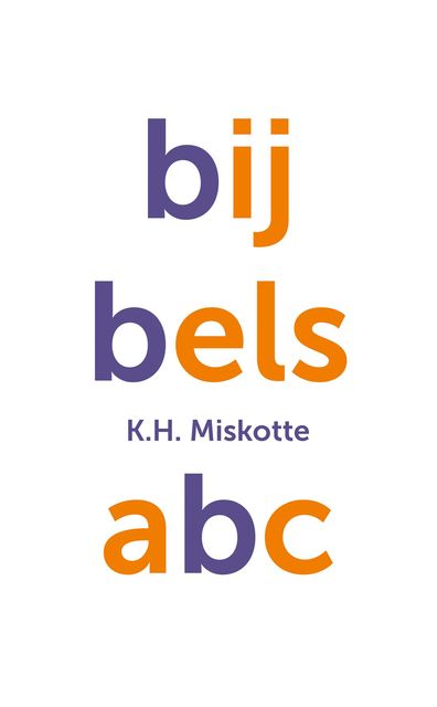 Bijbels ABC, K.H. Miskotte