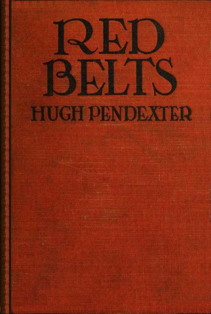 Red Belts, Hugh Pendexter