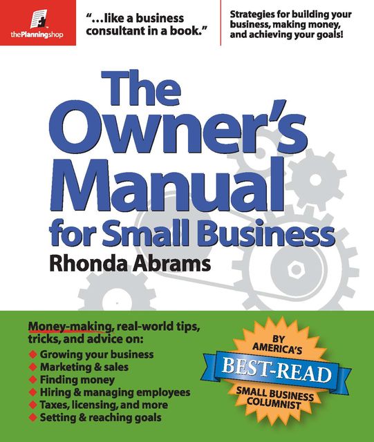 The Owner's Manual for Small Business, Rhonda Abrams