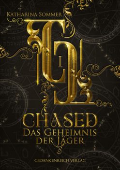 Chased, Katharina Sommer