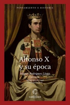 Alfonso X y su época, Manuel Jiménez, Antonio Pérez Martín, Armin Wolf, Georges Martín, José M. Monsalvo Antón, José Manuel Nieto Soria, Juan-Ramón Triadó, Julio Baldeón Baruque, Miguel Rodriguez Llópis, Rafael Gómez Ramos