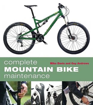 Complete Mountain Bike Maintenance, Guy Andrews, Mike Davis