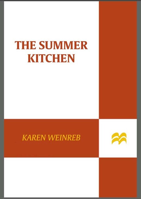 The Summer Kitchen, Karen Weinreb