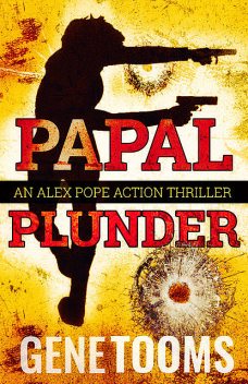 Papal Plunder, Gene Tooms