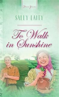 To Walk In Sunshine, Sally Laity