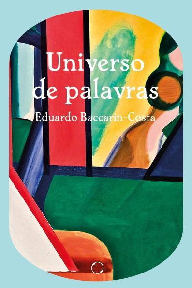 Universo de palavras, Eduardo Baccarin-Costa