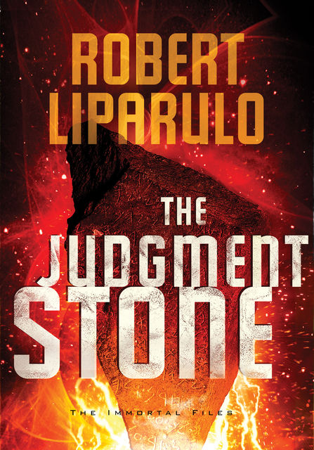 The Judgment Stone, Robert Liparulo