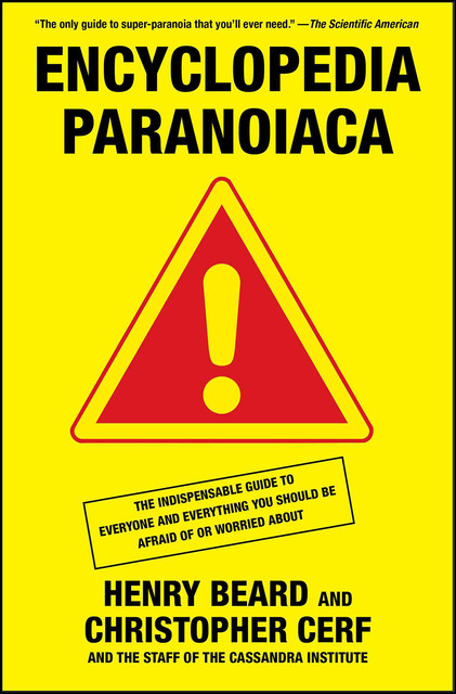 Encyclopedia Paranoiaca, Henry Beard, Christopher Cerf