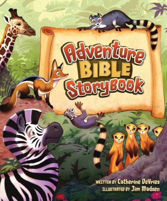 Adventure Bible Storybook, Catherine DeVries