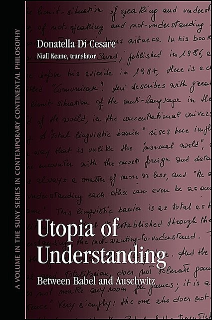 Utopia of Understanding, Di Cesare, Donatella.