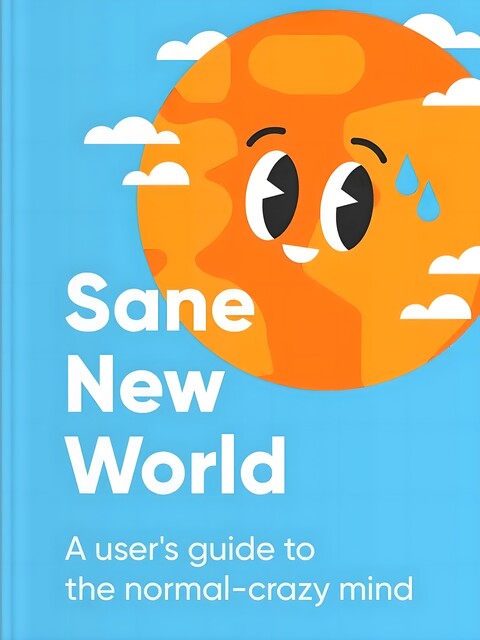 Sane New World, Ruby Wax