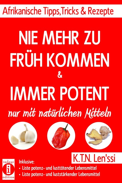 Das rote Buch der Potenz: Tipps und Tricks zur Potenzsteigerung aus Afrika, K.T. N Len'ssi