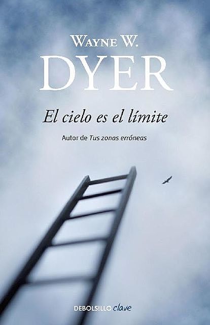 El cielo es el límite, Wayne W.Dyer