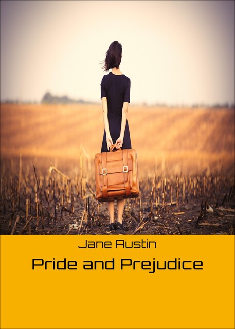 Pride and Prejudice, Jane Austen