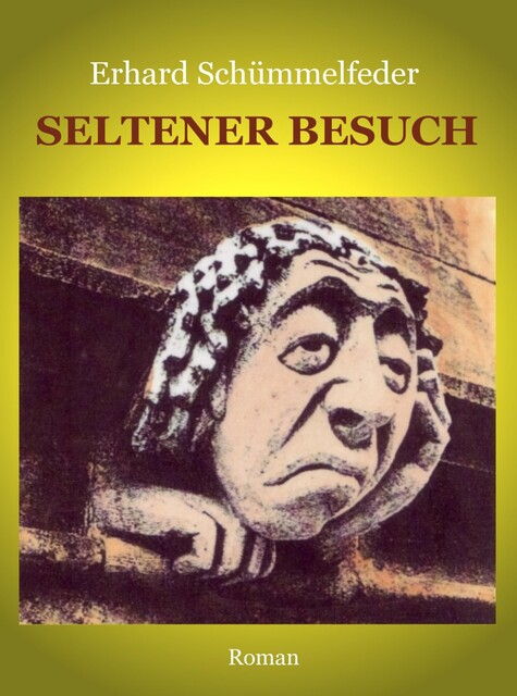 Seltener Besuch, Erhard Schümmelfeder