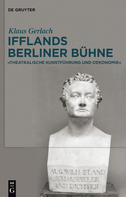 August Wilhelm Ifflands Berliner Bühne, Klaus Gerlach