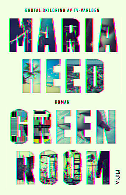 Green Room, Maria Heed