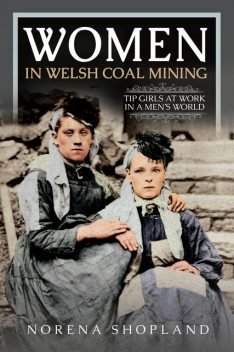 Women in Welsh Coal Mining, Norena Shopland