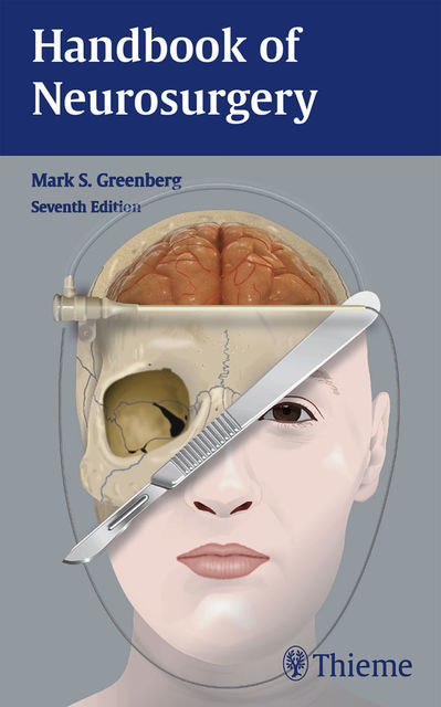 Handbook of Neurosurgery, Mark S.Greenberg