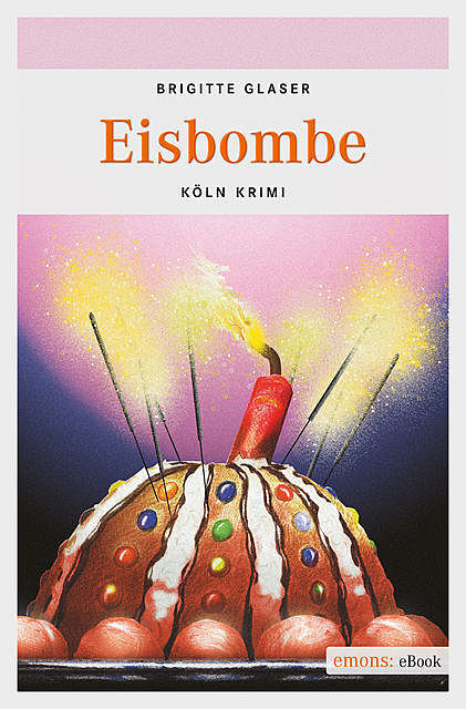 Eisbombe, Brigitte Glaser