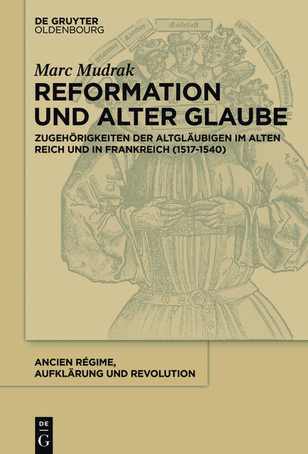 Reformation und alter Glaube, Marc Mudrak