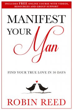 Manifest Your Man, Robin Austin Reed