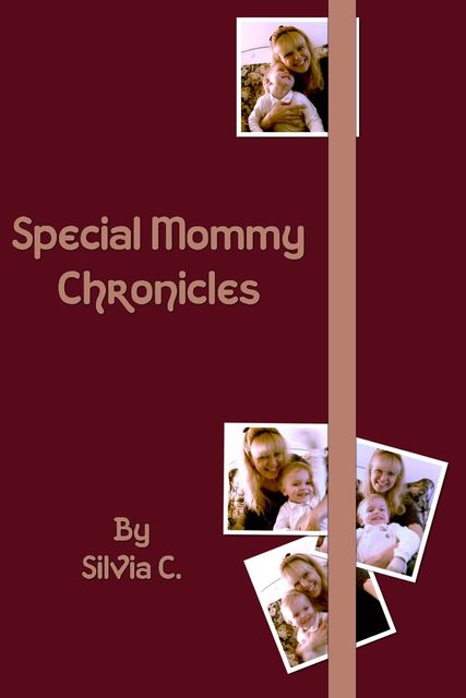 Special Mommy Chronicles, Silvia