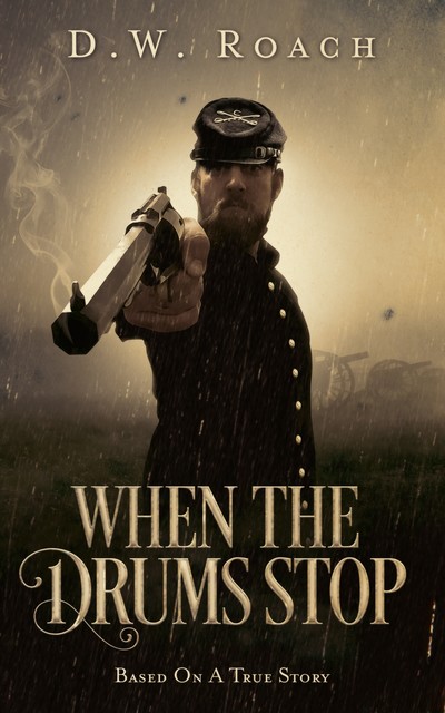 When The Drums Stop, D.W. Roach