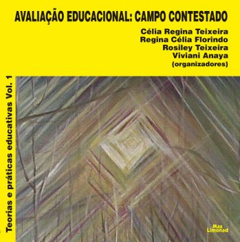 Avaliação educacional, Célia Regina Teixeira