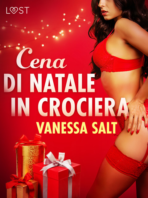 Cena di Natale in Crociera – Una storia natalizia in chiave erotica, Vanessa Salt