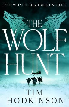 The Wolf Hunt, Tim Hodkinson