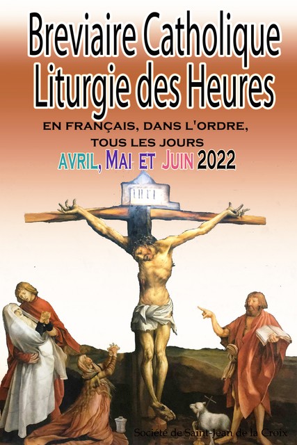 Breviaire Catholique Liturgie des Heures, Société de Saint-Jean de la Croix