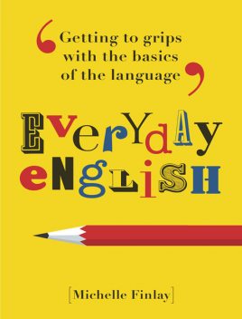 Everyday English for Grown-ups, Michelle Finlay