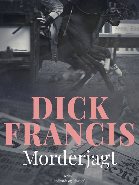 Morderjagt, Dick Francis