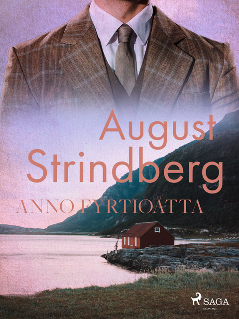 Anno Fyrtioåtta, August Strindberg