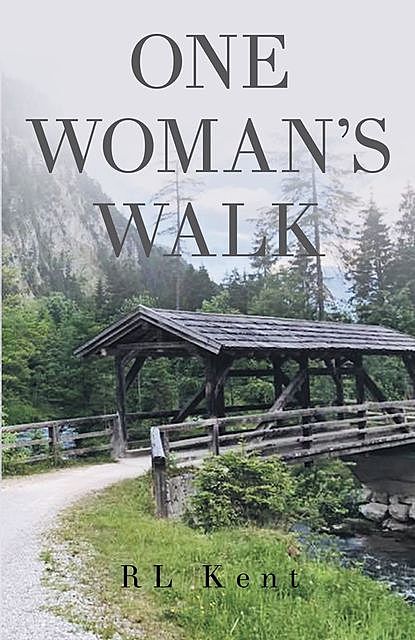 One Woman's Walk, Rhonda Kent
