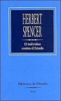 El Individuo Contra El Estado, Herbert Spencer