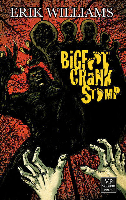 Bigfoot Crank Stomp, Erik Williams