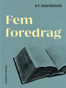 Fem foredrag, N.P. Gravengaard