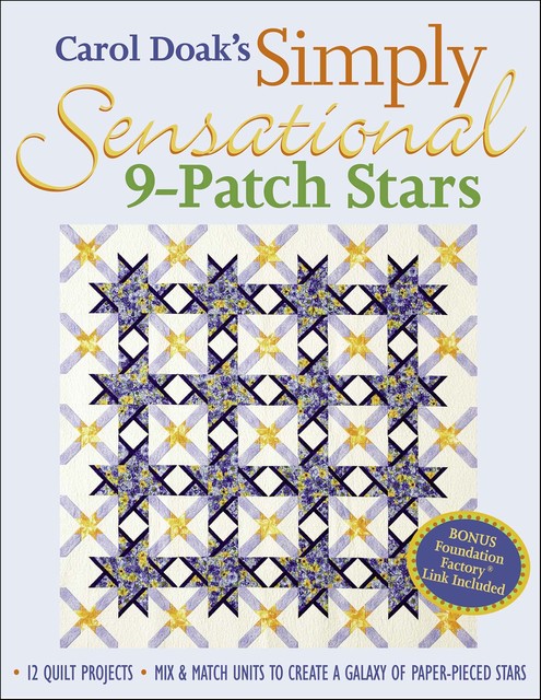 Carol Doak's Simply Sensational 9-Patch Stars, Carol Doak