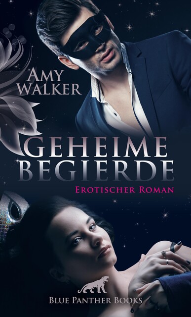 Geheime Begierde | Erotischer Roman, Amy Walker