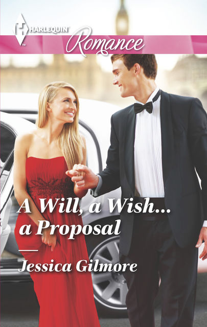 A Will, a Wish…a Proposal, Jessica Gilmore