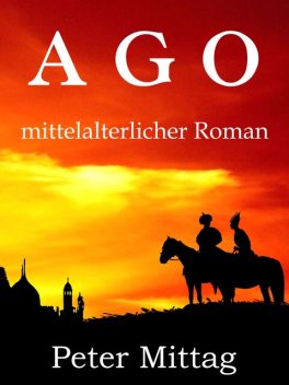 Ago, Peter Mittag