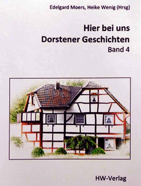 Hier bei uns – Dorstener Geschichten, Heike Wenig