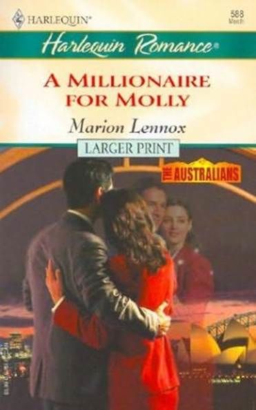 A Millionaire For Molly, Marion Lennox