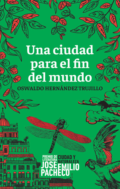 Una ciudad para el fin del mundo, Oswaldo Hernández Trujillo