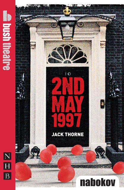 2nd May 1997 (NHB Modern Plays), Jack Thorne