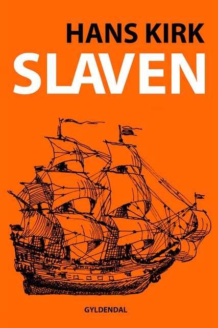 Slaven, Hans Kirk
